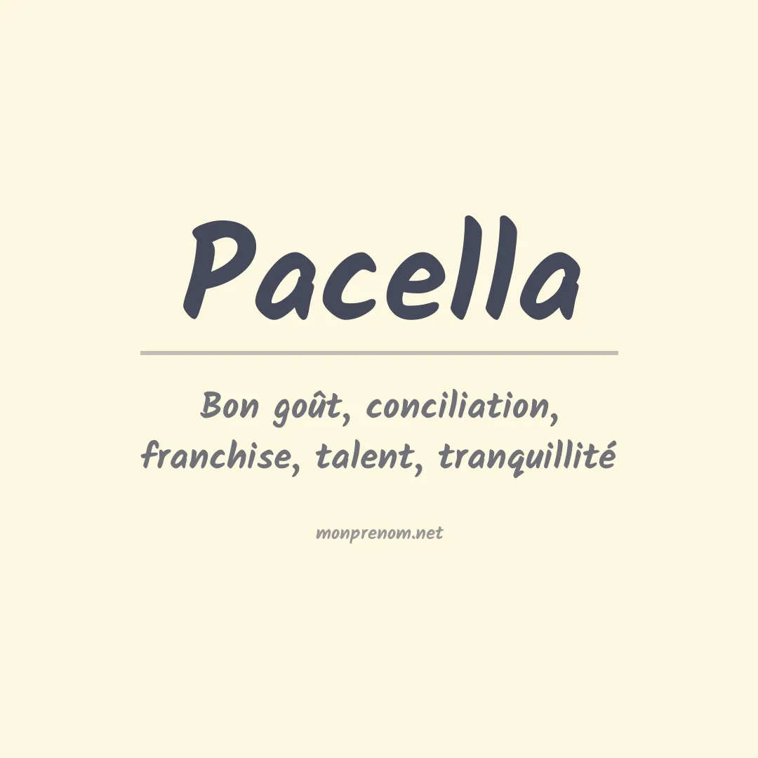 Signification du Prénom Pacella