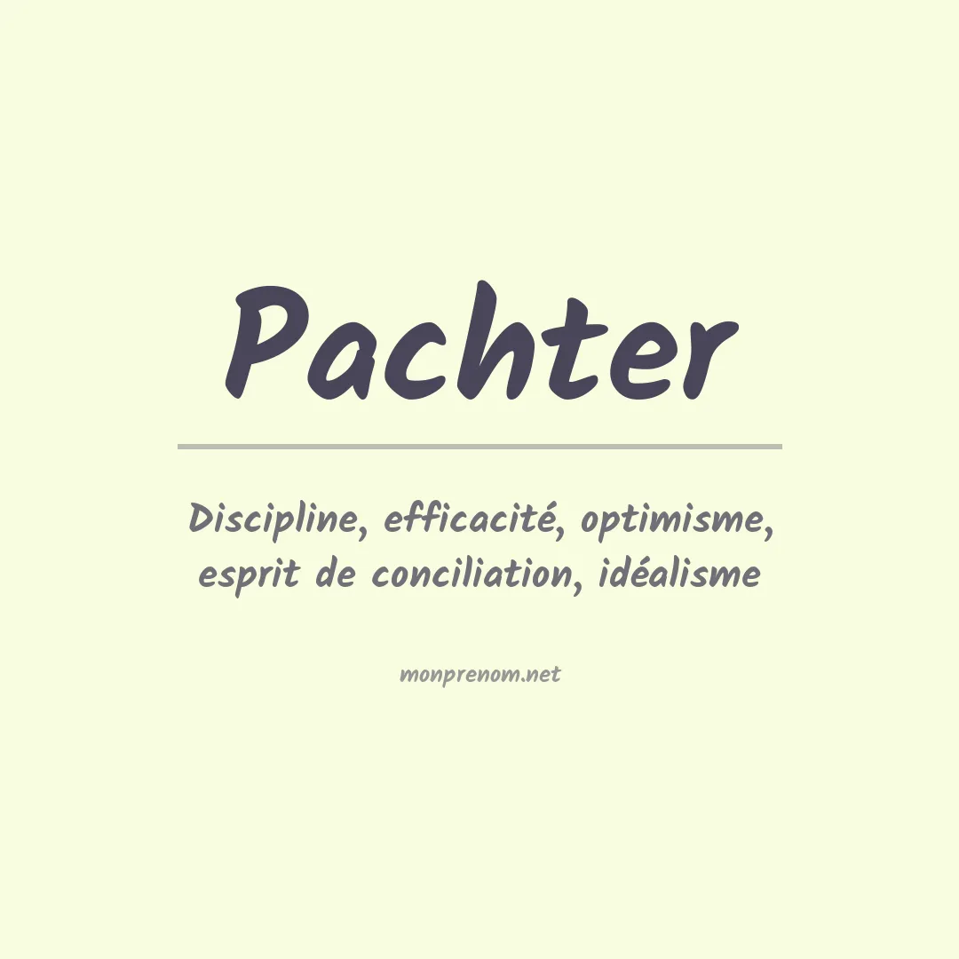 Signification du Prénom Pachter