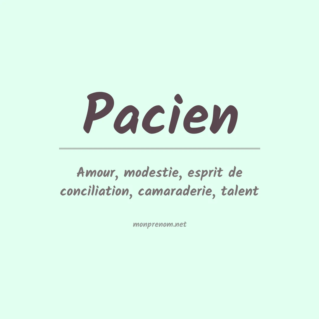 Signification du Prénom Pacien Signification du Prénom Pacien