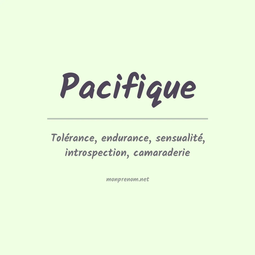 Signification du Prénom Pacifique Signification du Prénom Pacifique