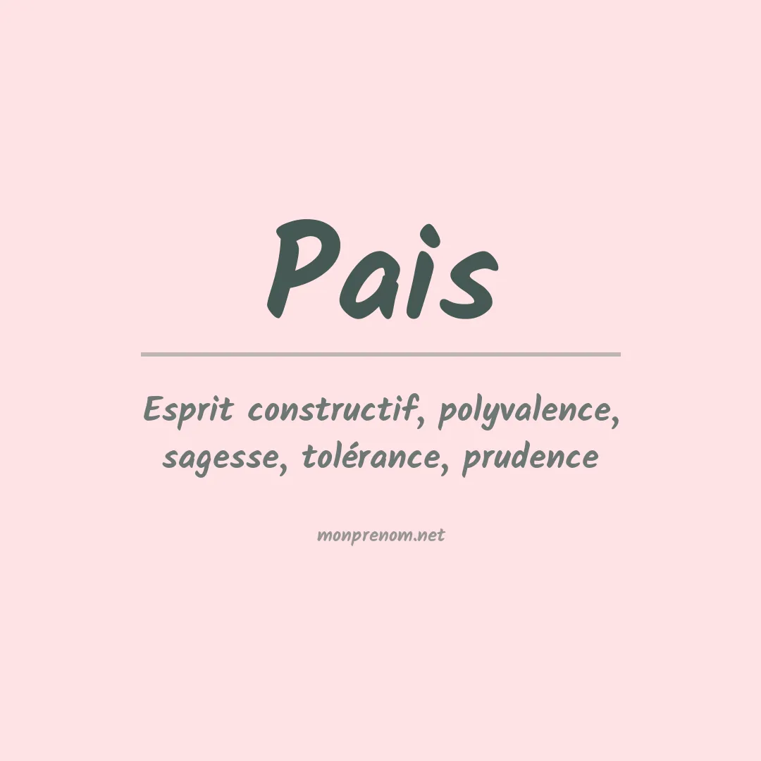 Signification du Prénom Pais