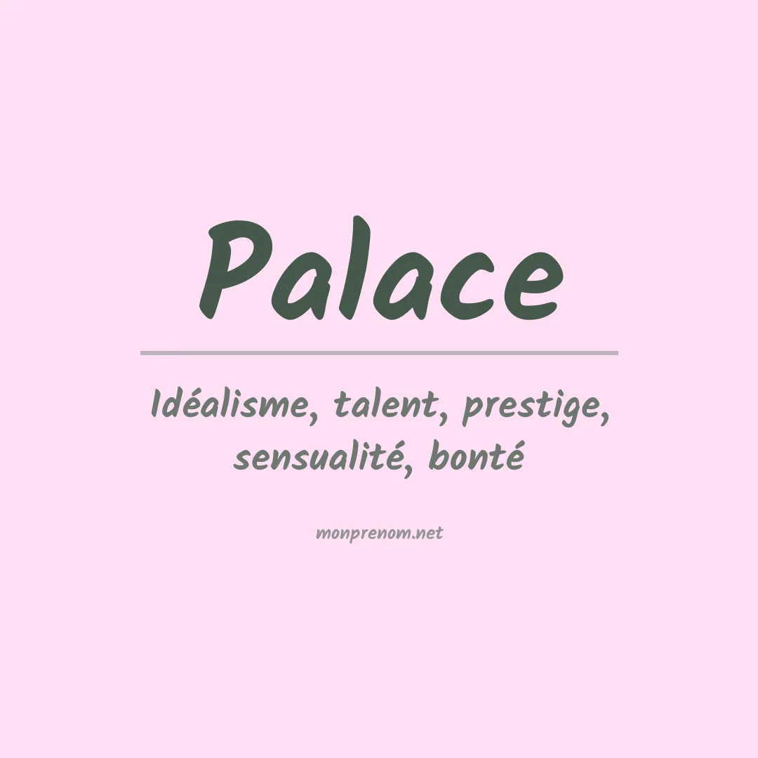 Signification du Prénom Palace