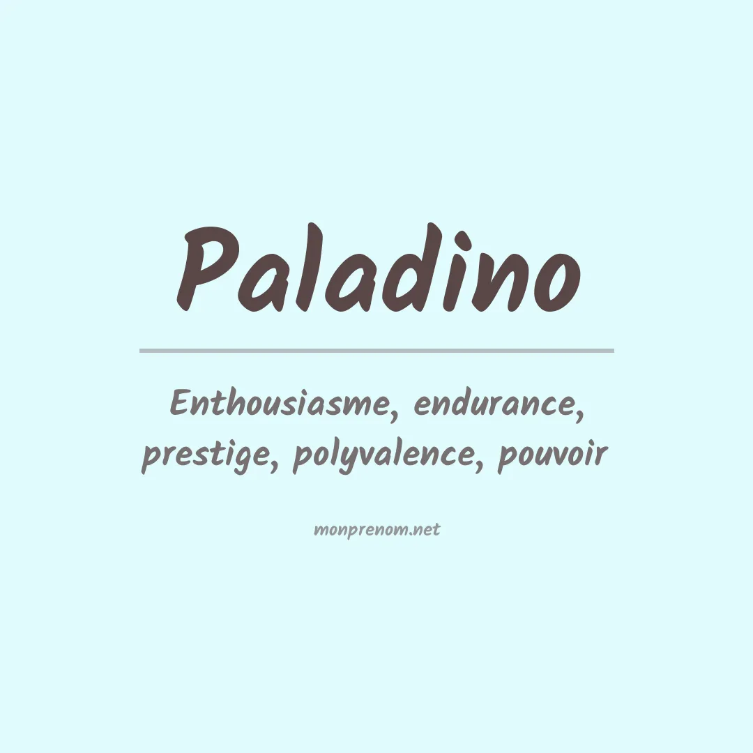 Signification du Prénom Paladino