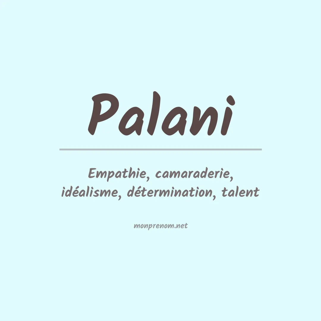 Signification du Prénom Palani