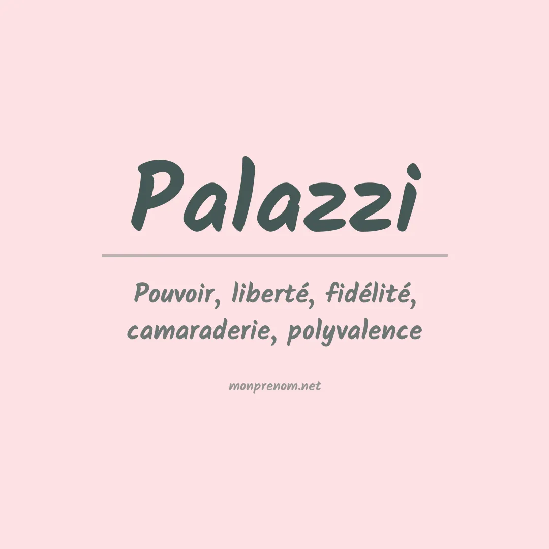 Signification du Prénom Palazzi