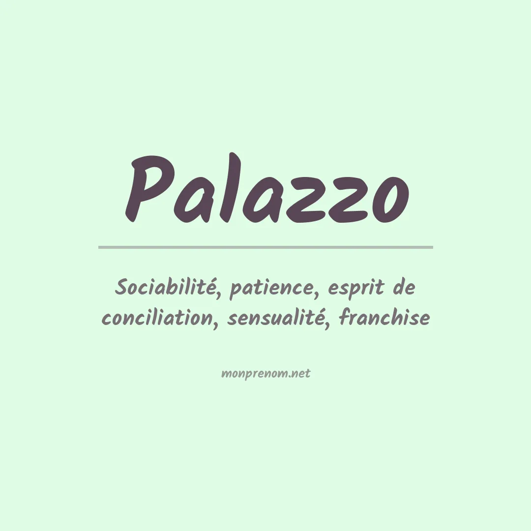 Signification du Prénom Palazzo