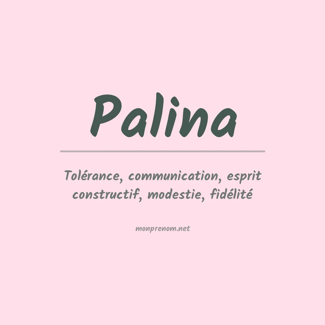 Signification du Prénom Palina