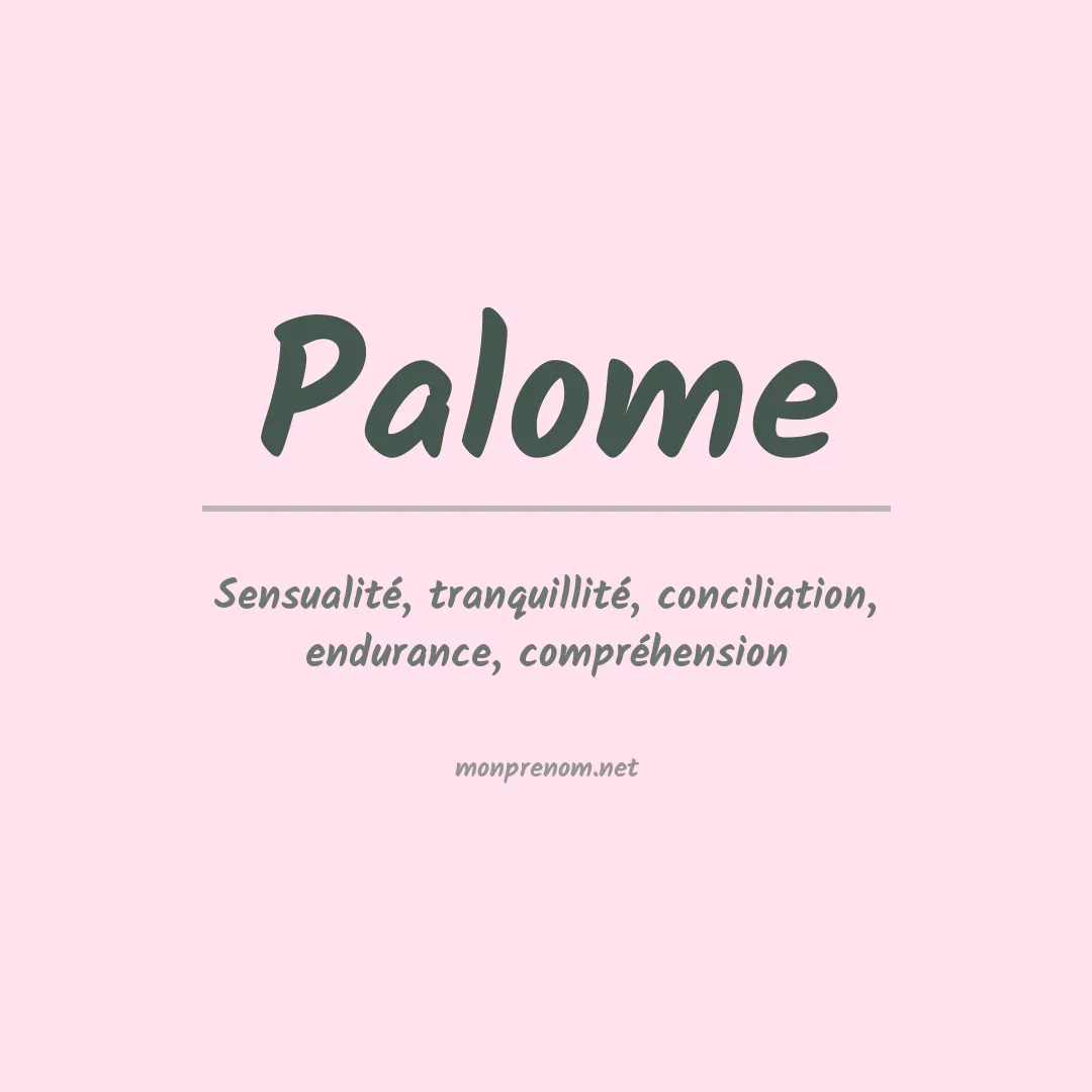 Signification du Prénom Palome Signification du Prénom Palome