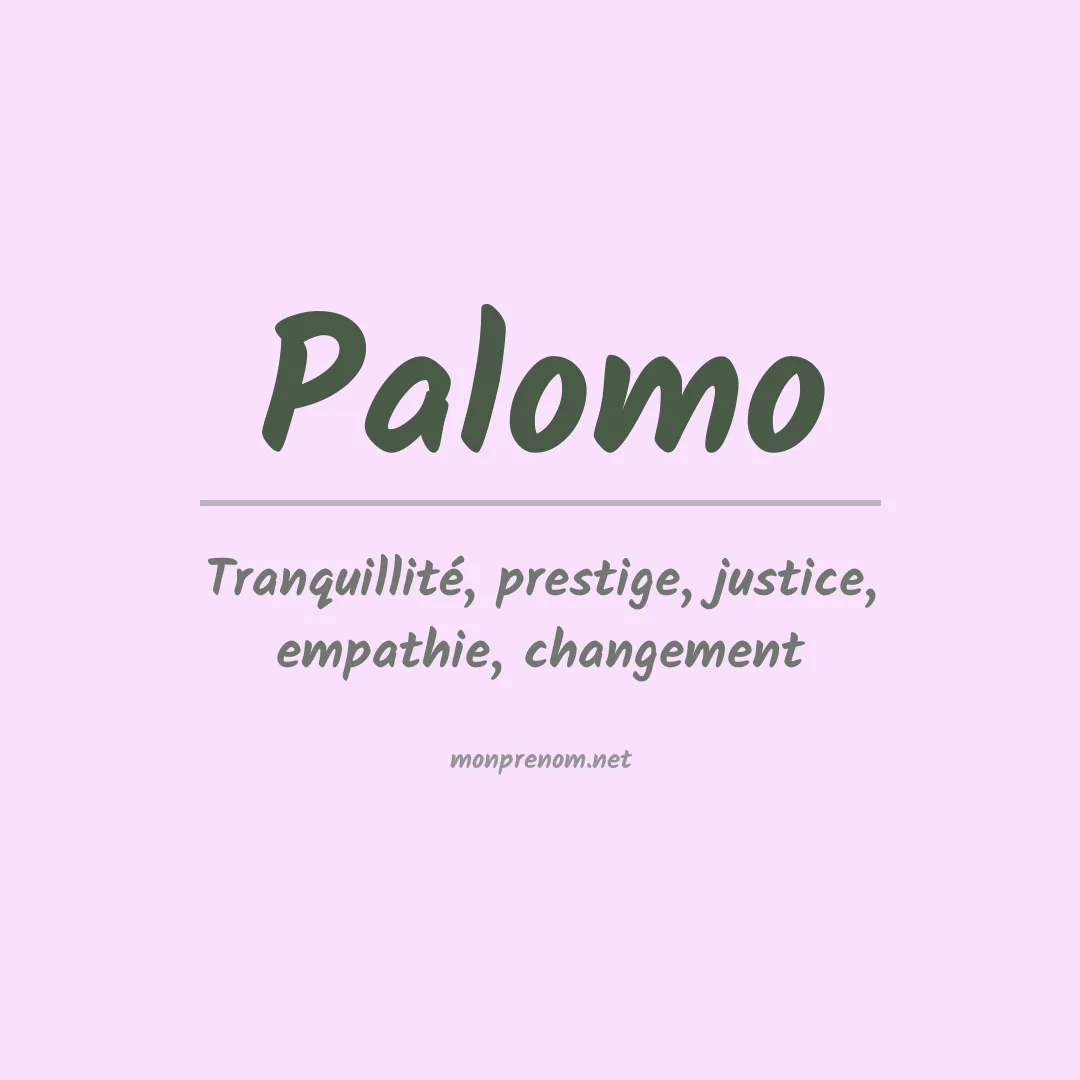 Signification du Prénom Palomo