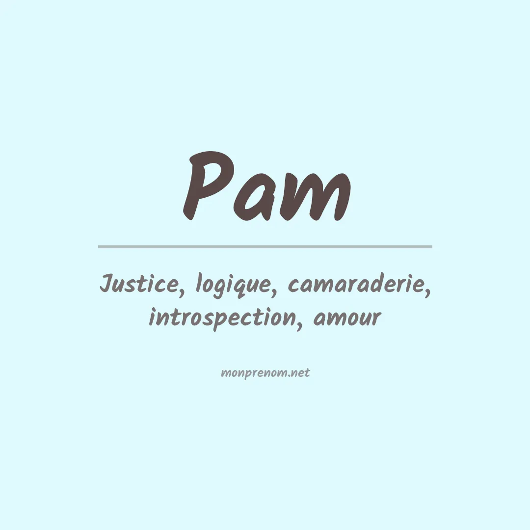 Signification du Prénom Pam
