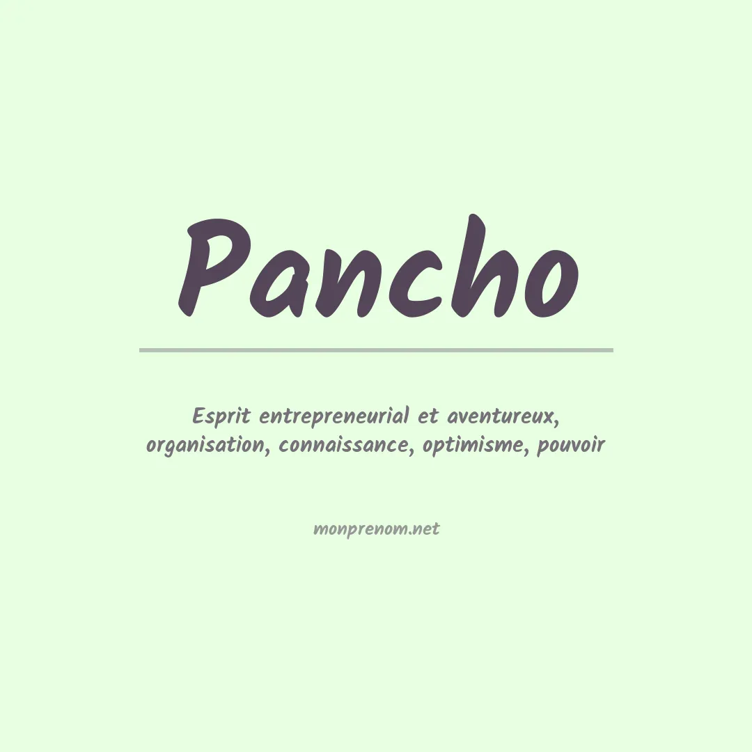 Signification du Prénom Pancho