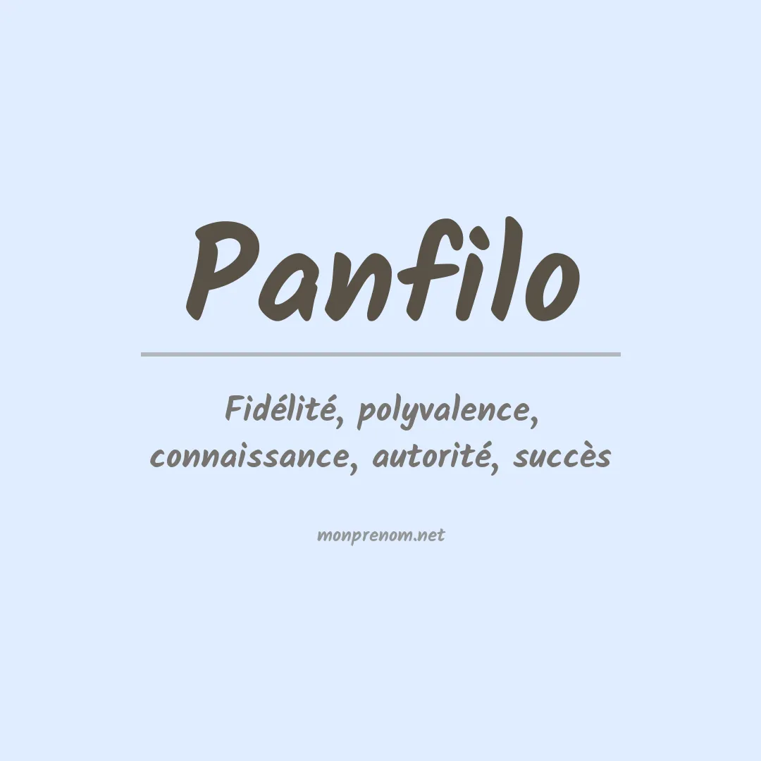 Signification du Prénom Panfilo