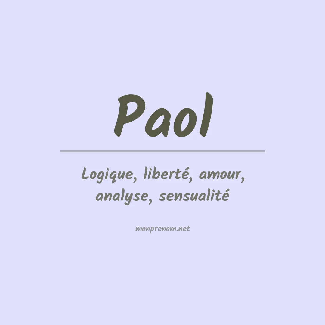 Signification du Prénom Paol