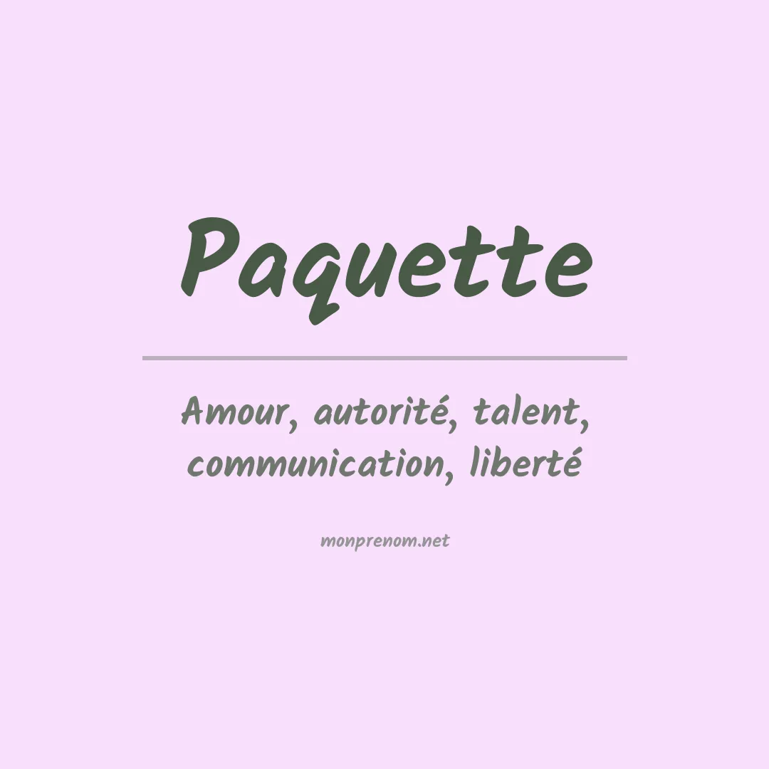 Signification du Prénom Paquette
