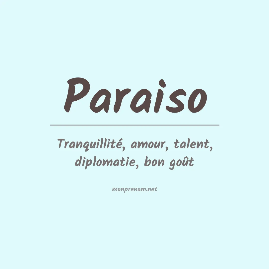 Signification du Prénom Paraiso Signification du Prénom Paraiso