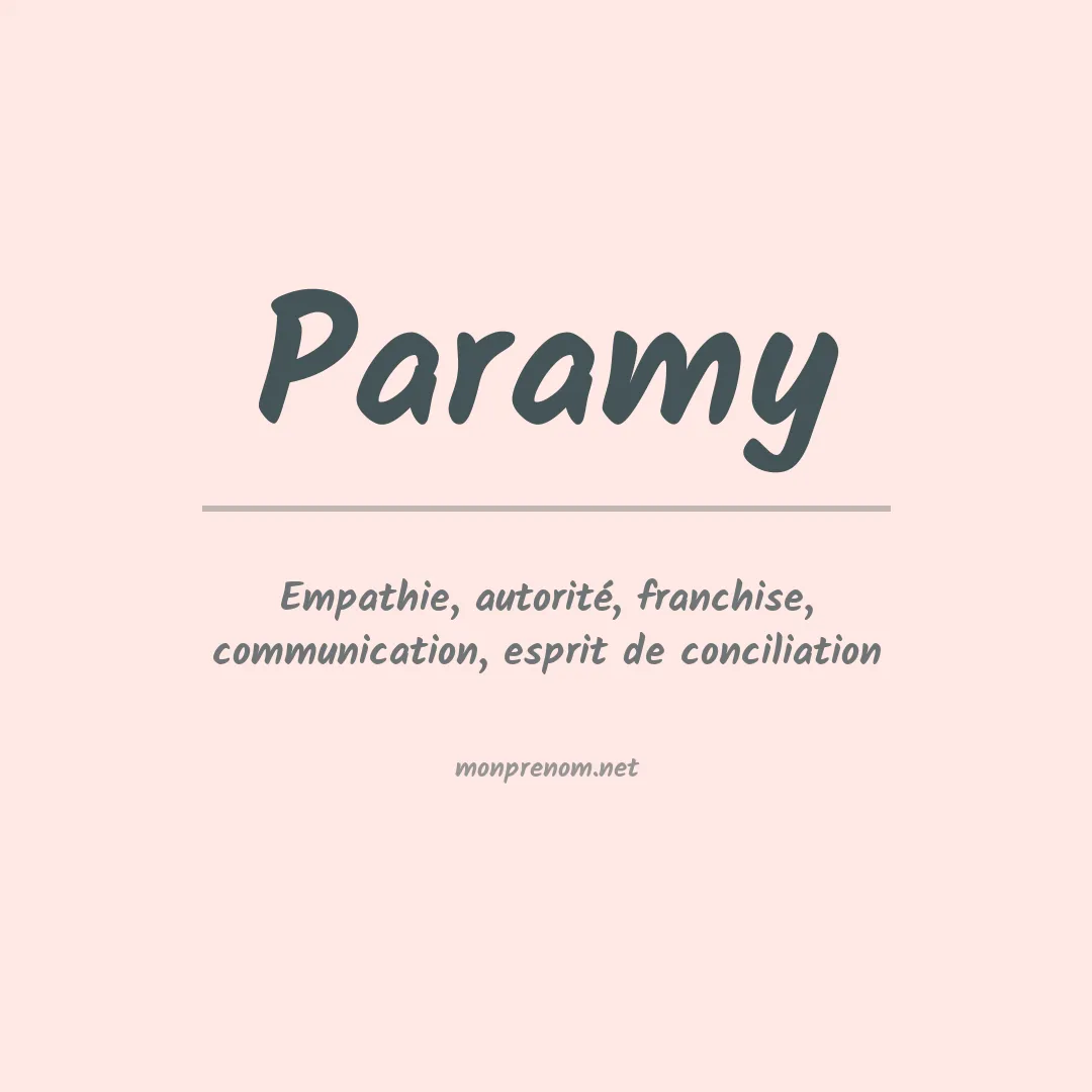 Signification du Prénom Paramy Signification du Prénom Paramy