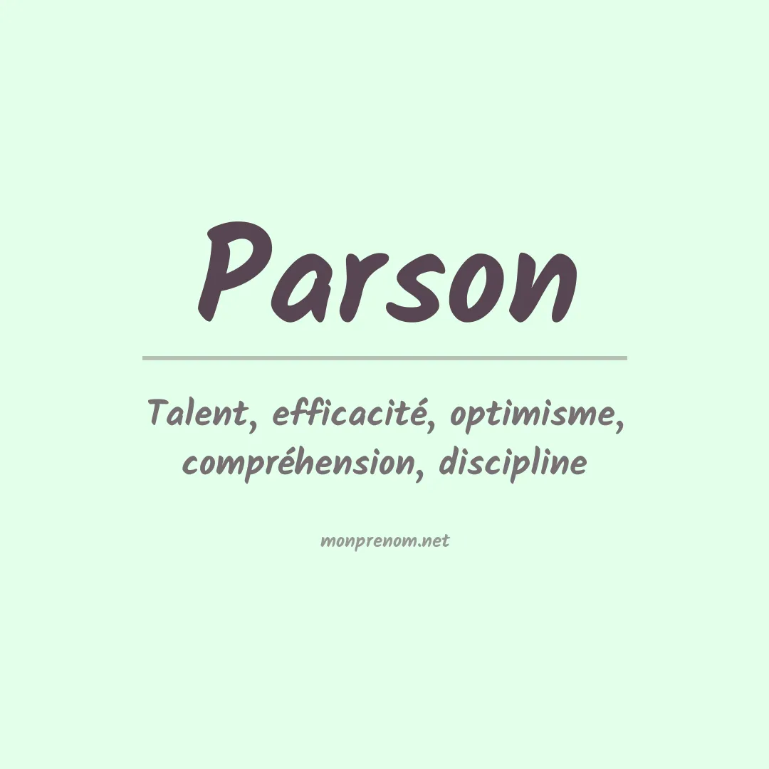 Signification du Prénom Parson