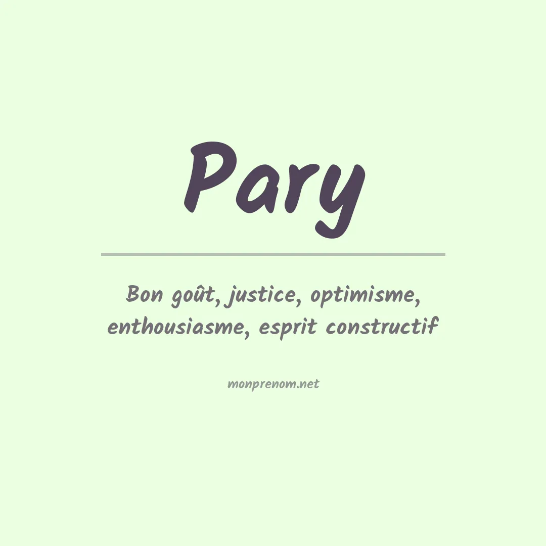 Signification du Prénom Pary Signification du Prénom Pary