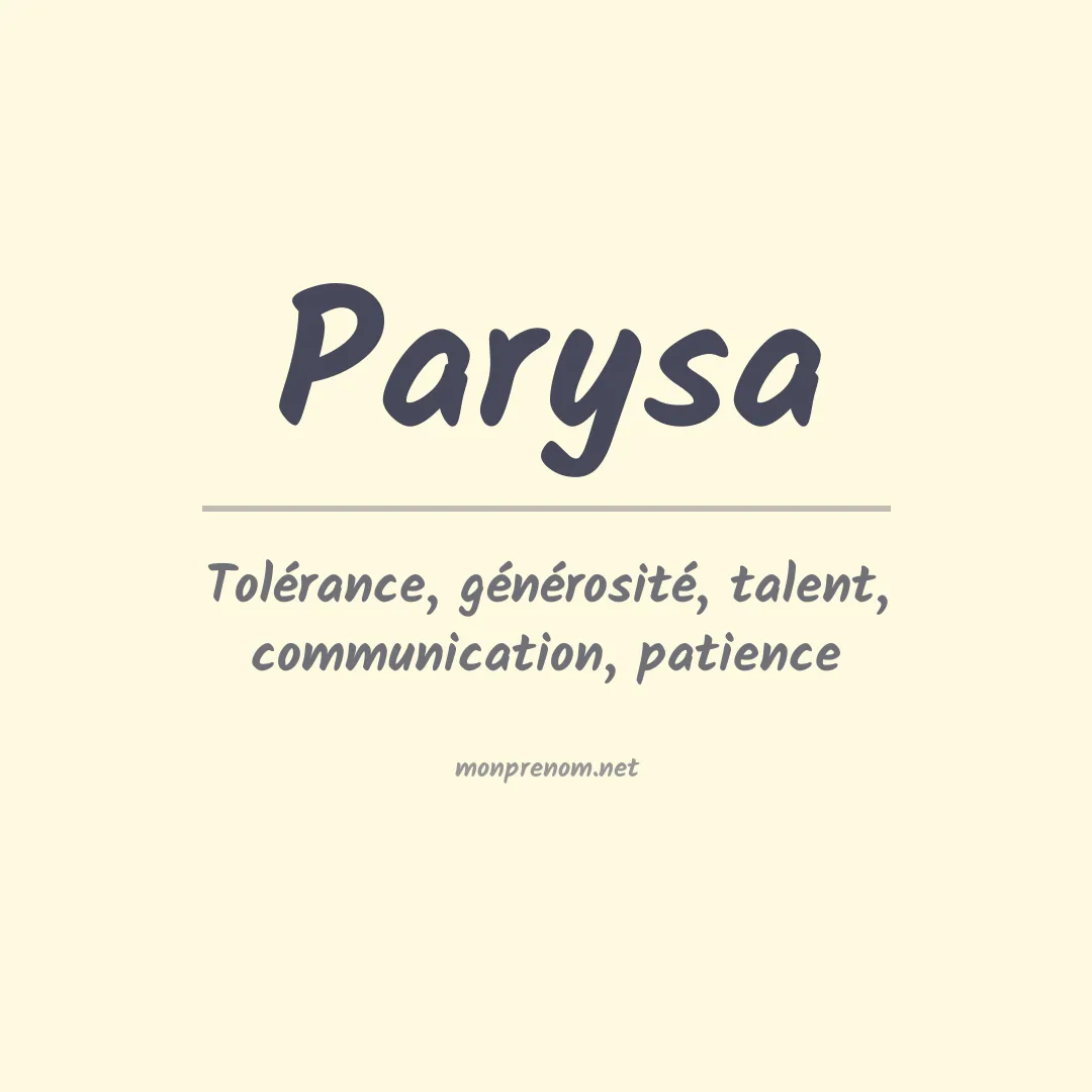 Signification du Prénom Parysa Signification du Prénom Parysa