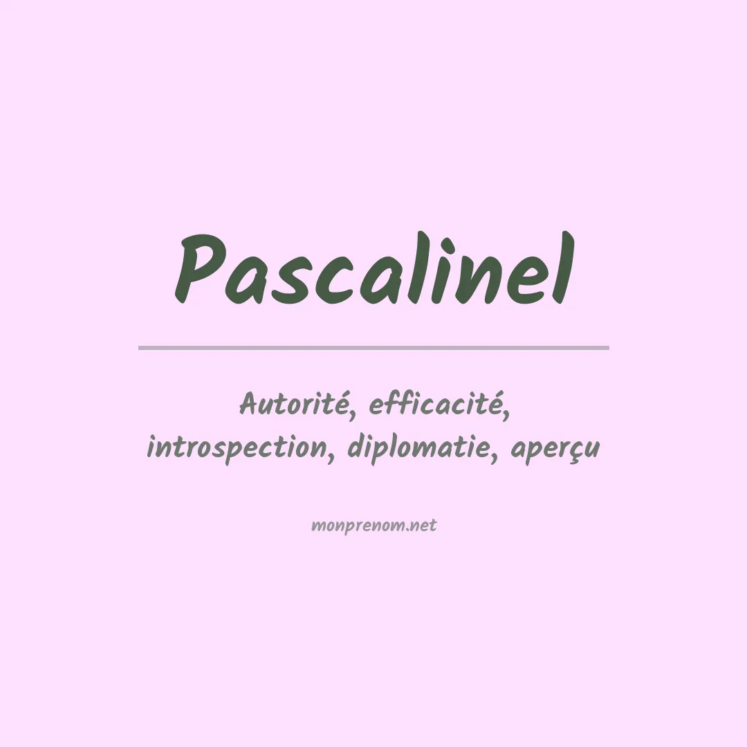 Signification du Prénom Pascalinel Signification du Prénom Pascalinel