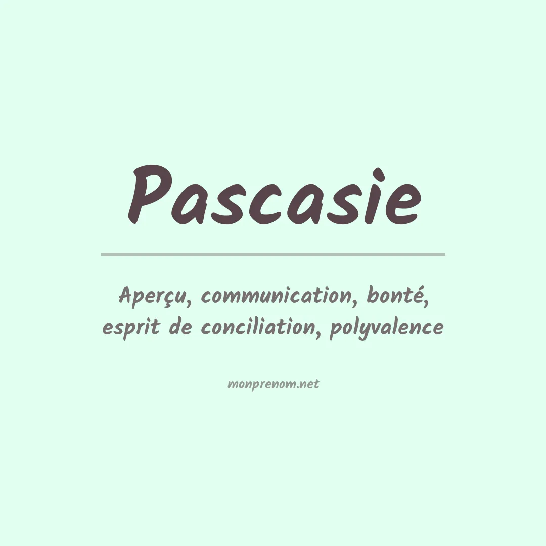 Signification du Prénom Pascasie Signification du Prénom Pascasie