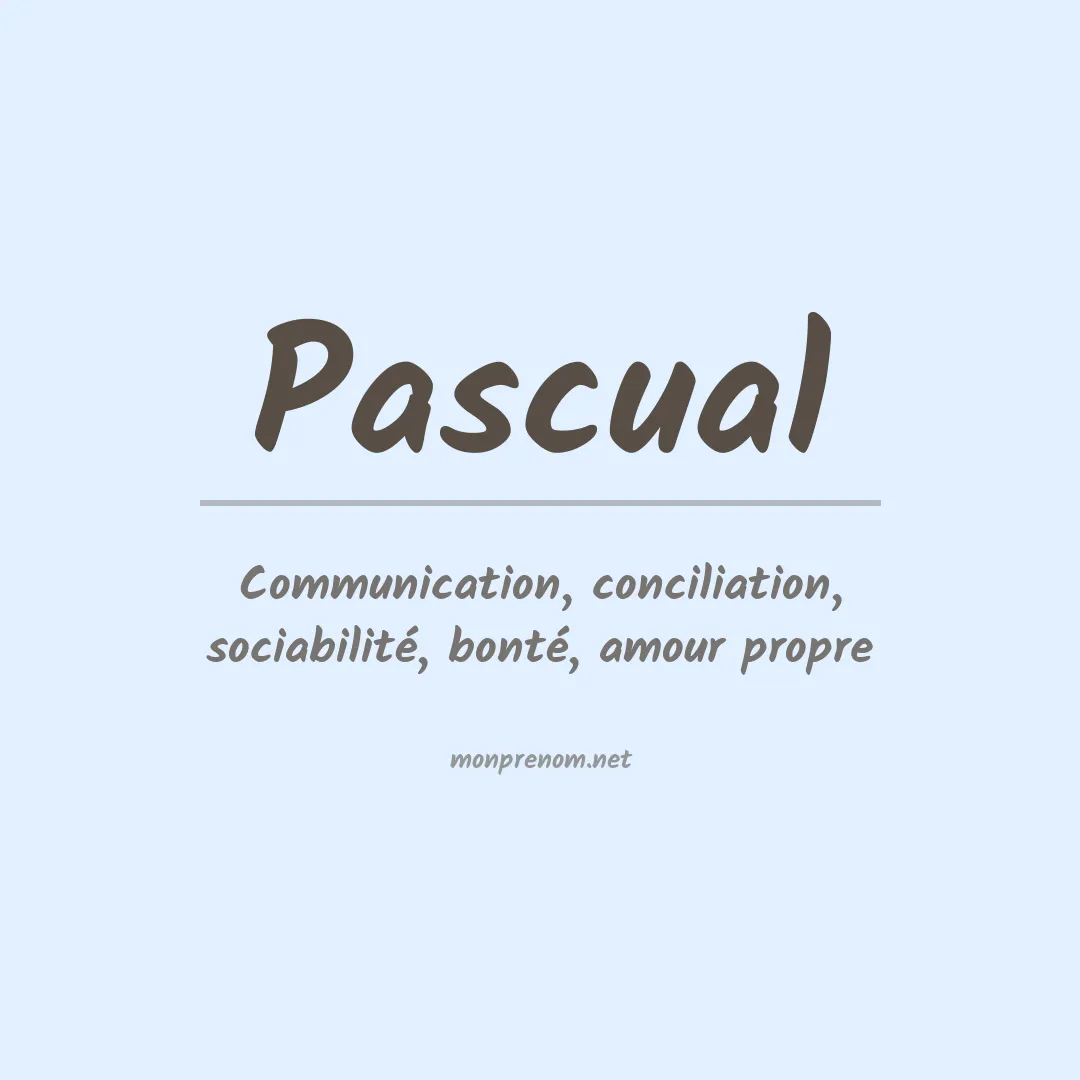Signification du Prénom Pascual