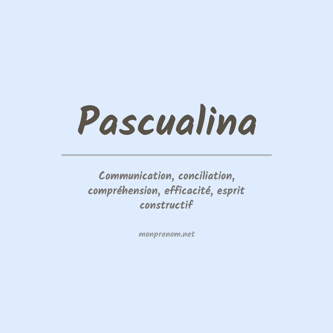 Signification du Prénom Pascualina Signification du Prénom Pascualina