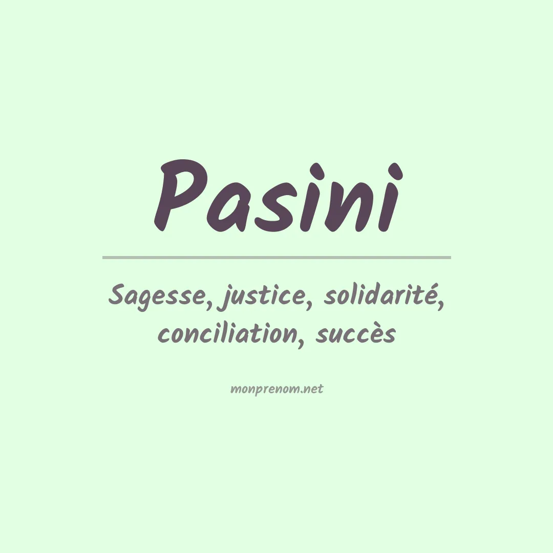 Signification du Prénom Pasini