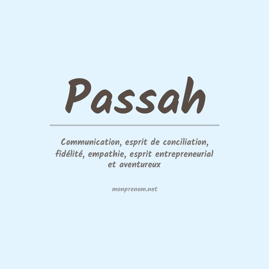 Signification du Prénom Passah Signification du Prénom Passah