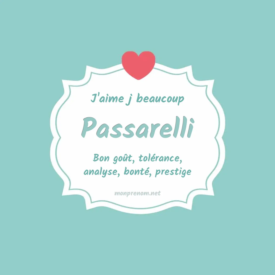 j'aime beaucoup Passarelli