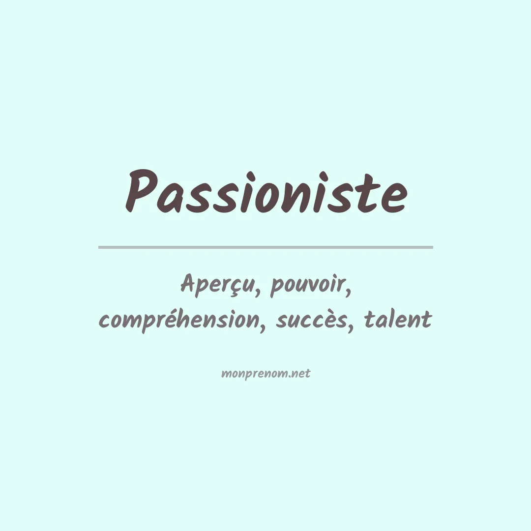 Signification du Prénom Passioniste Signification du Prénom Passioniste