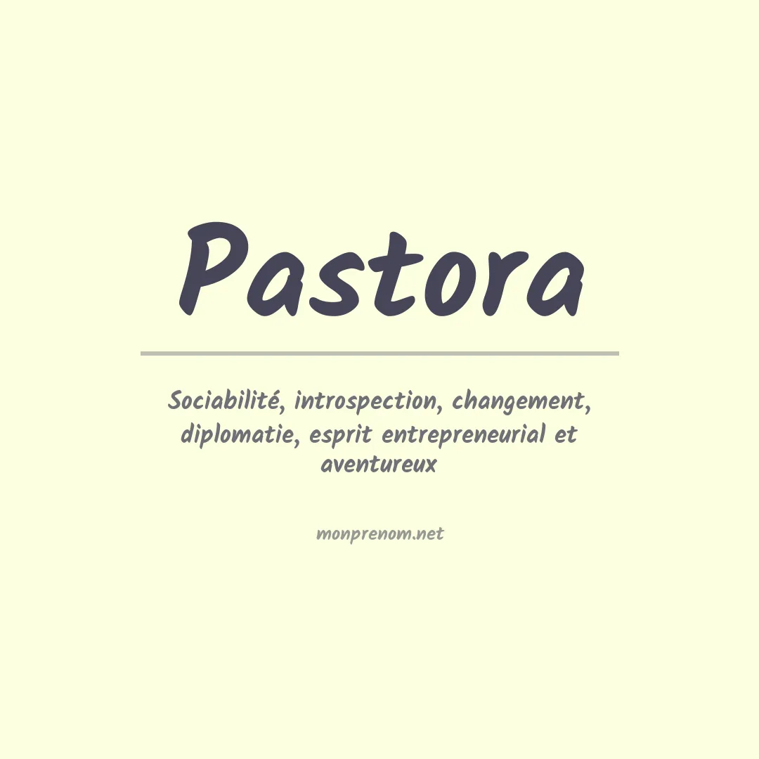 Signification du Prénom Pastora