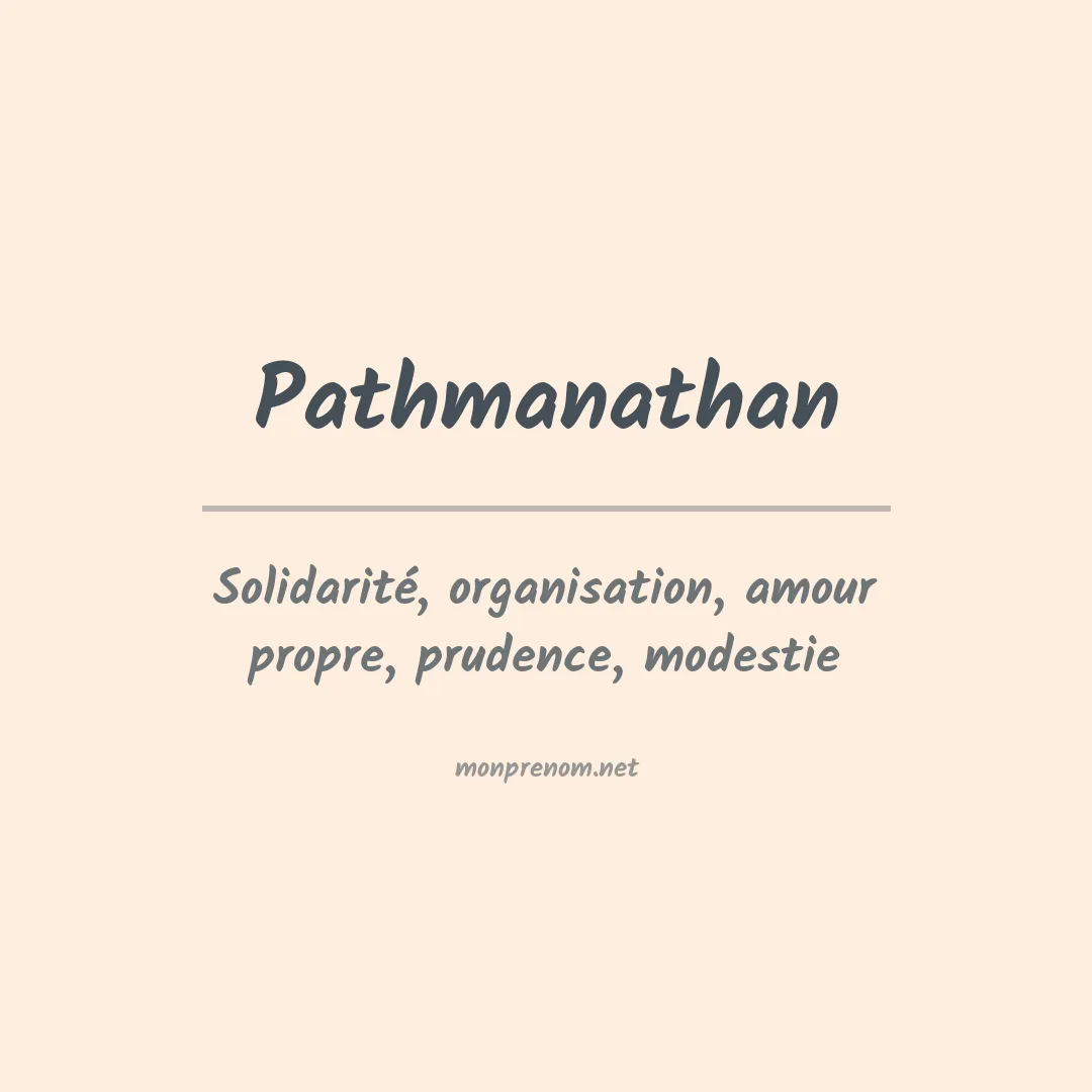 Signification du Prénom Pathmanathan