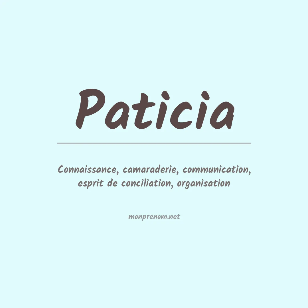 Signification du Prénom Paticia Signification du Prénom Paticia