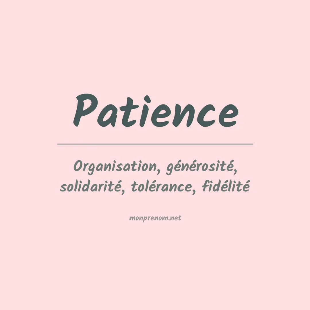 Signification du Prénom Patience