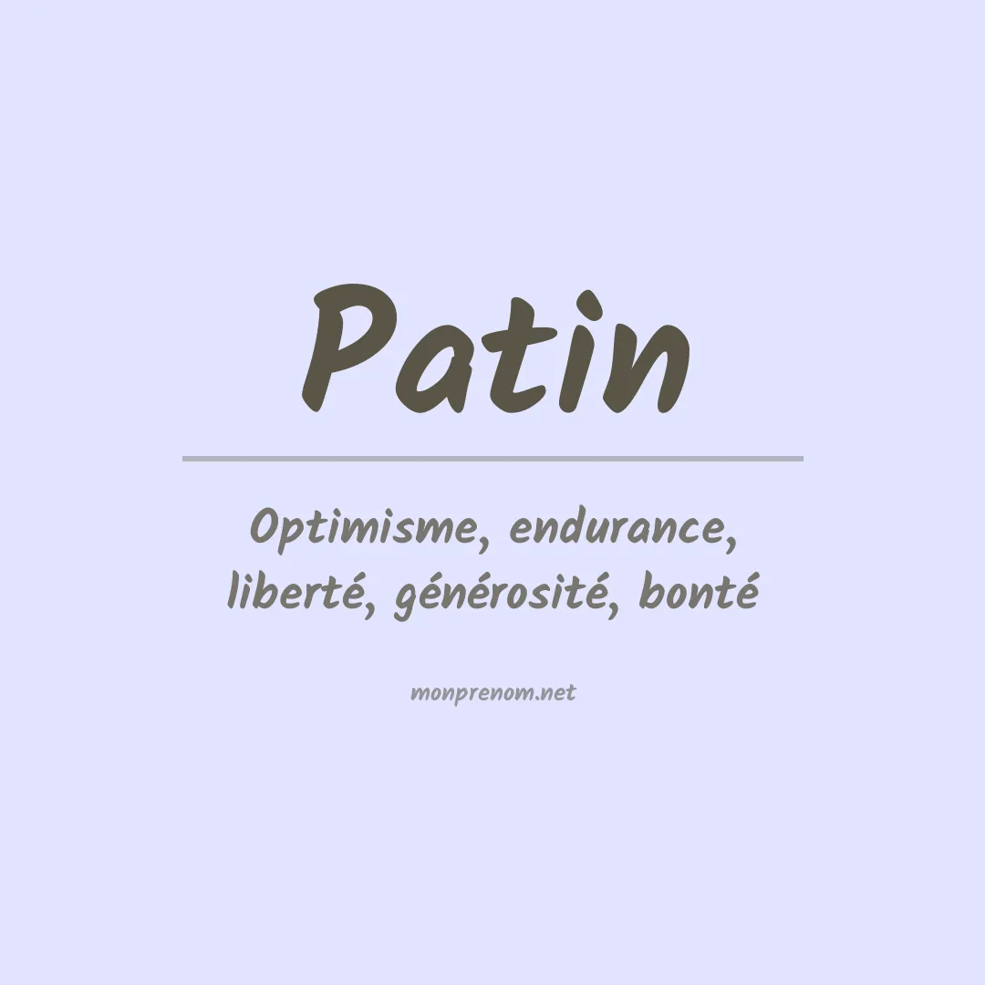 Signification du Prénom Patin