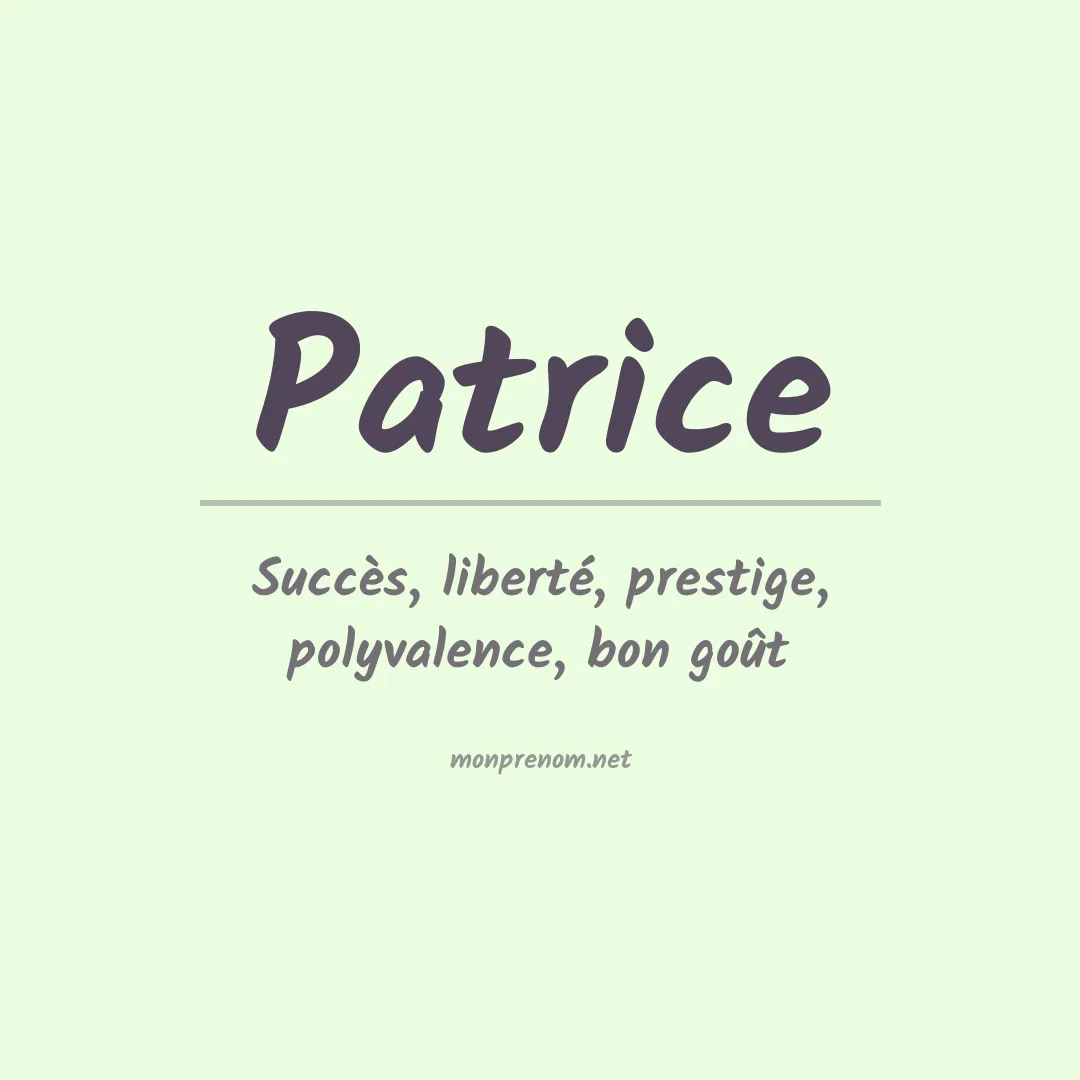 Signification du Prénom Patrice