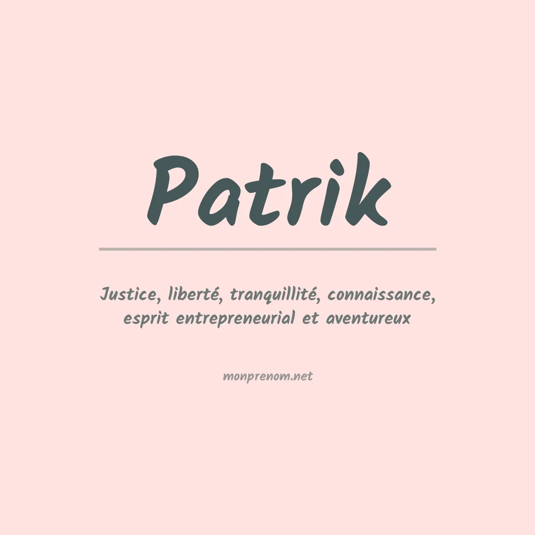 Signification du Prénom Patrik