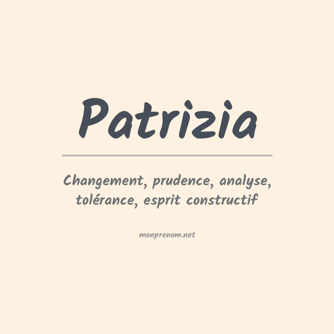 Signification du Prénom Patrizia