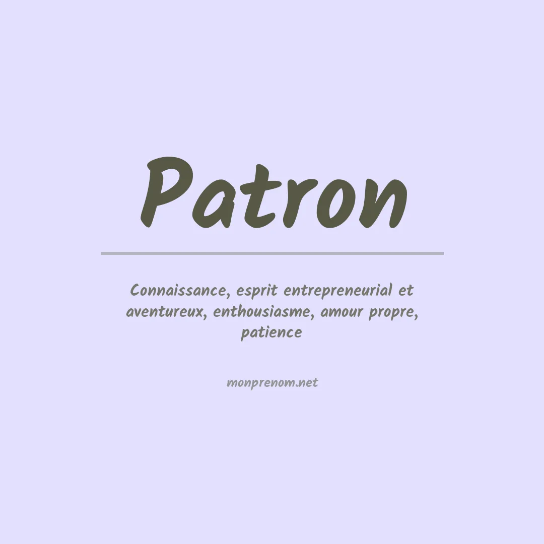 Signification du Prénom Patron