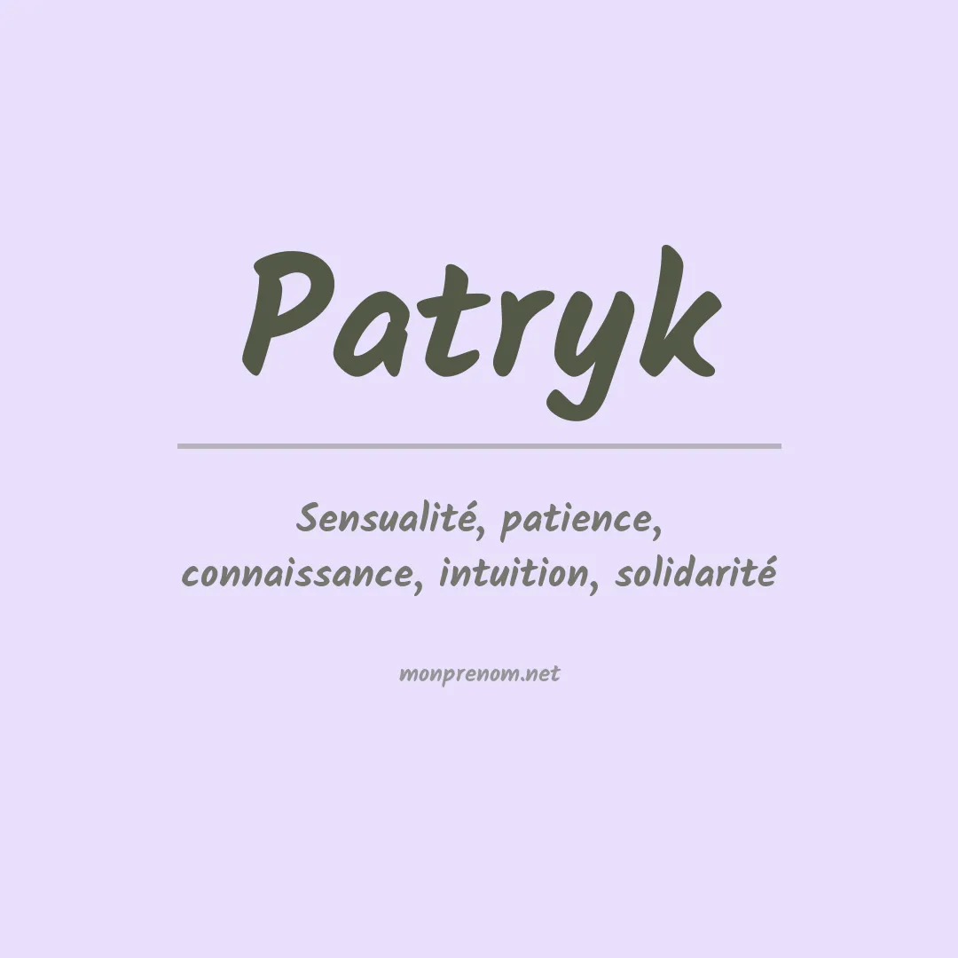 Signification du Prénom Patryk