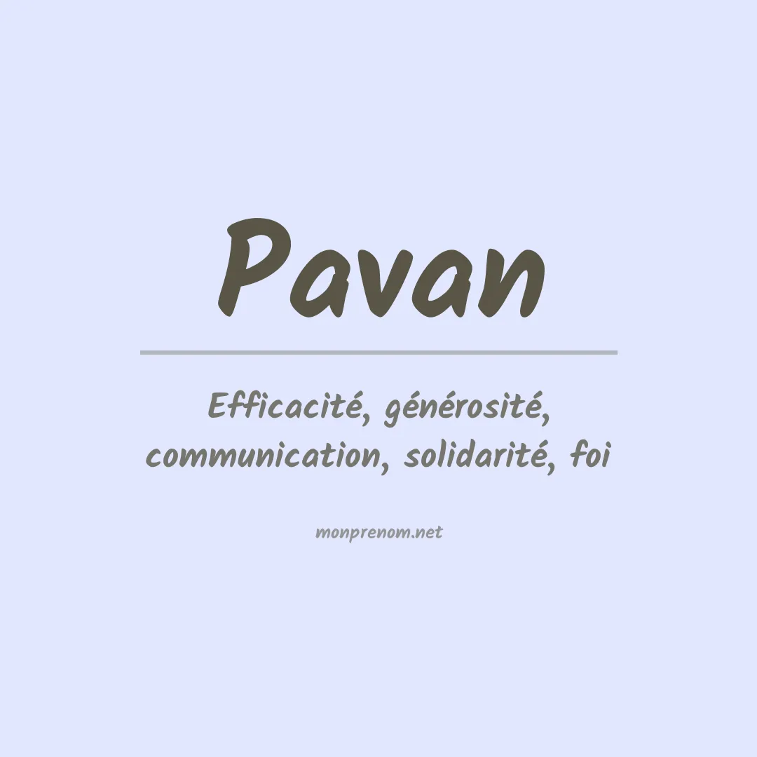 Signification du Prénom Pavan