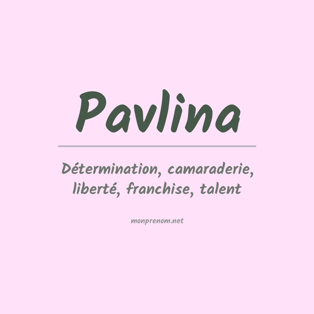Signification du Prénom Pavlina Signification du Prénom Pavlina