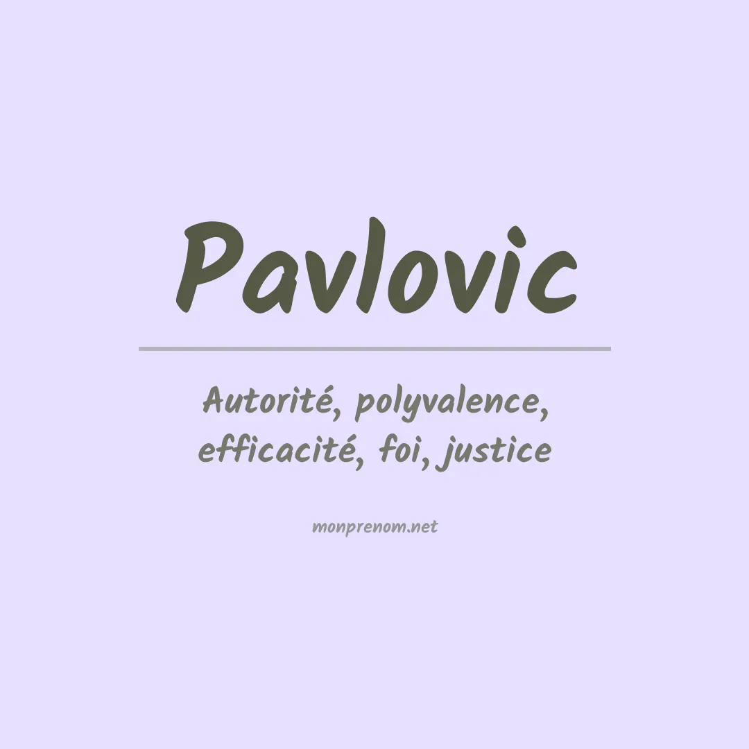 Signification du Prénom Pavlovic