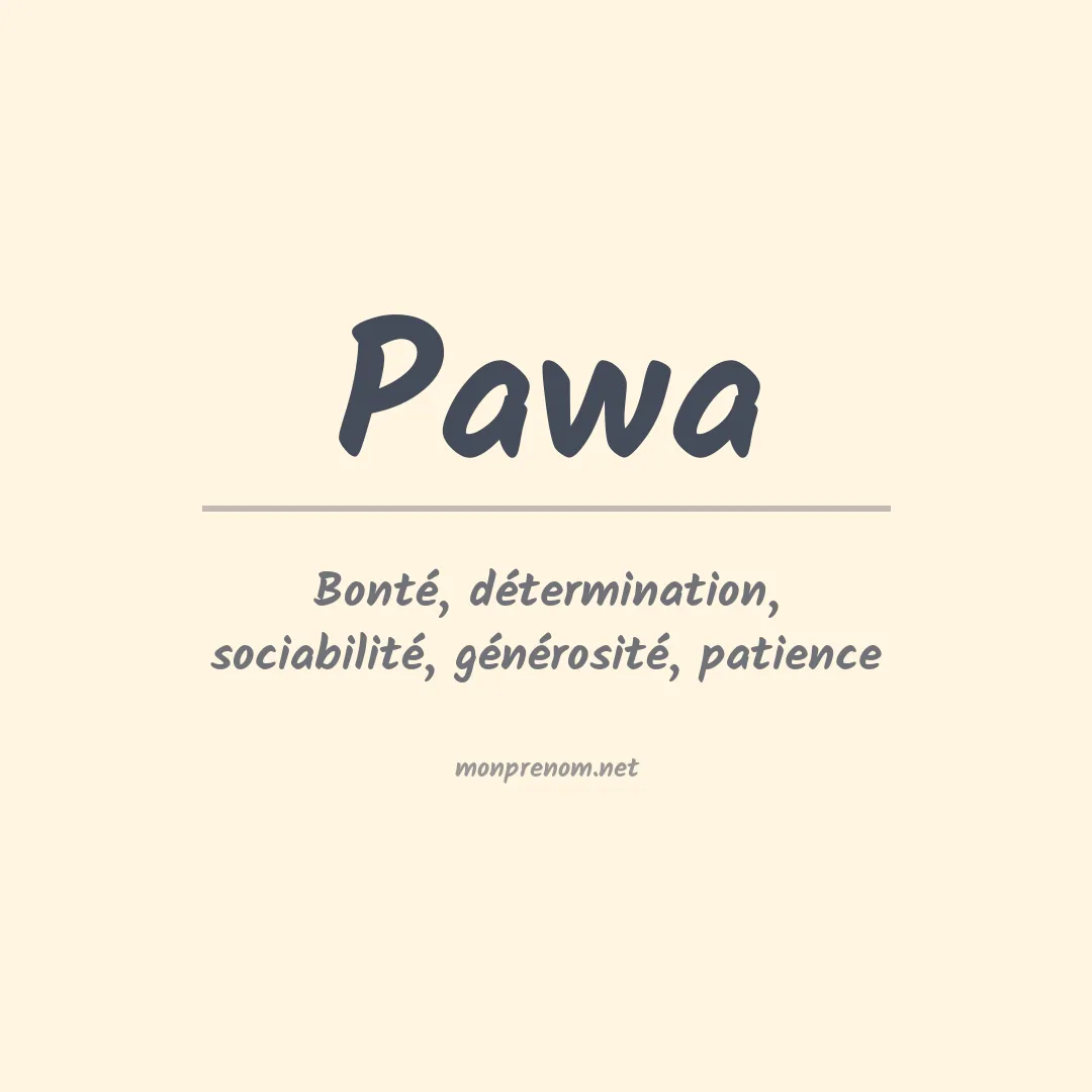 Signification du Prénom Pawa Signification du Prénom Pawa