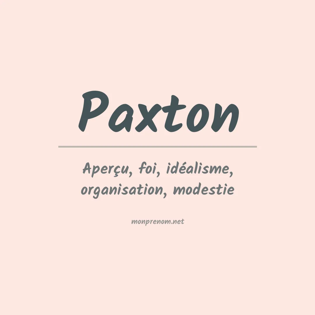 Signification du Prénom Paxton