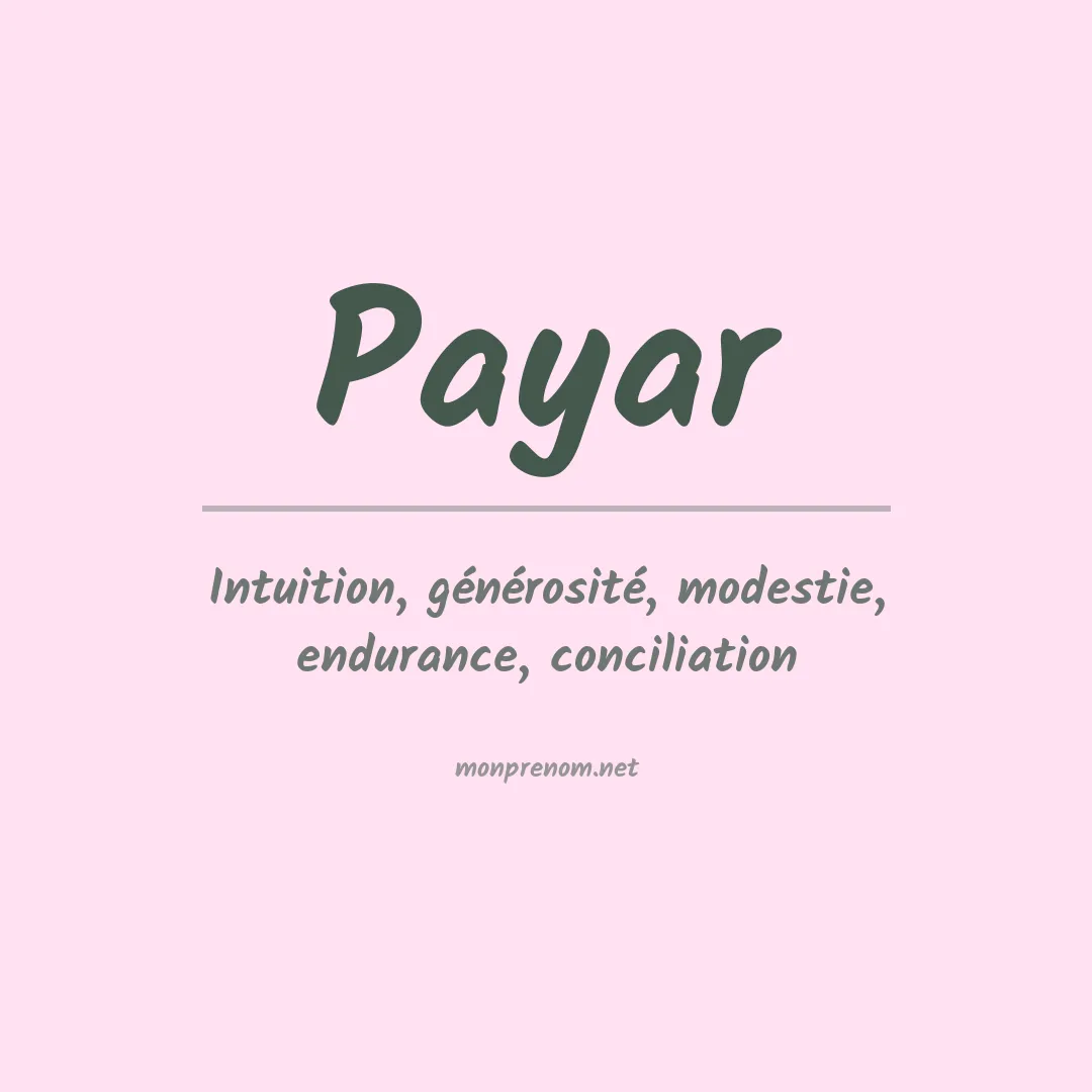 Signification du Prénom Payar