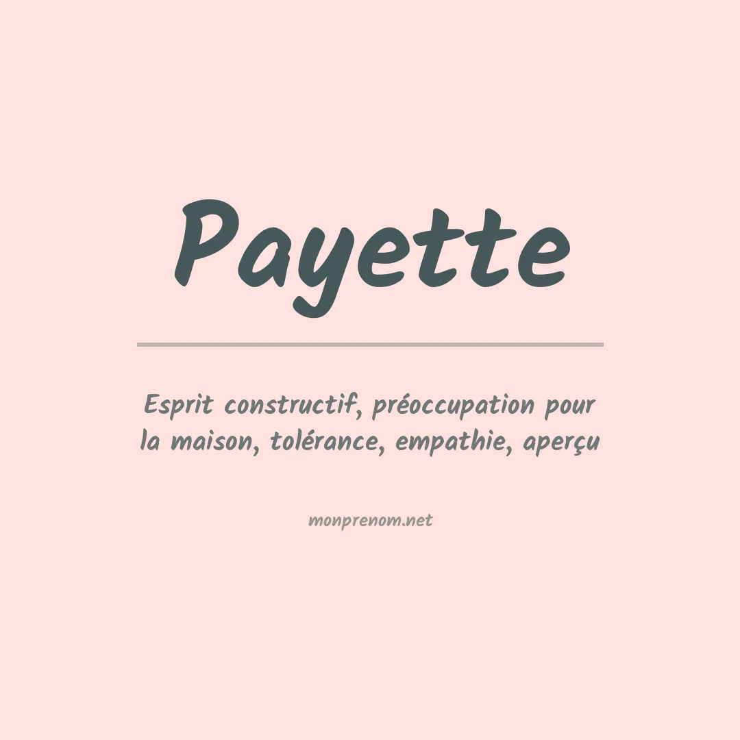Signification du Prénom Payette
