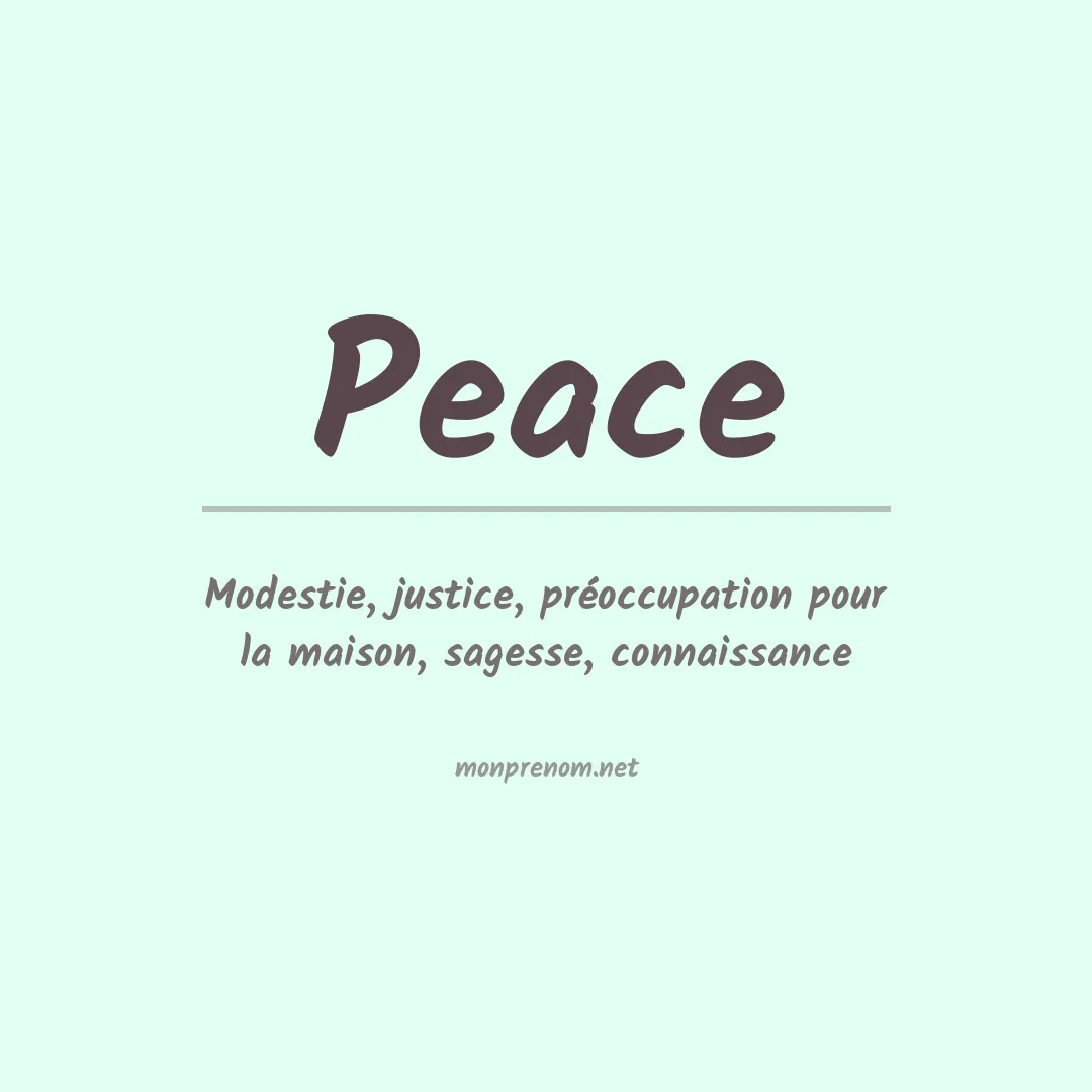 Signification du Prénom Peace