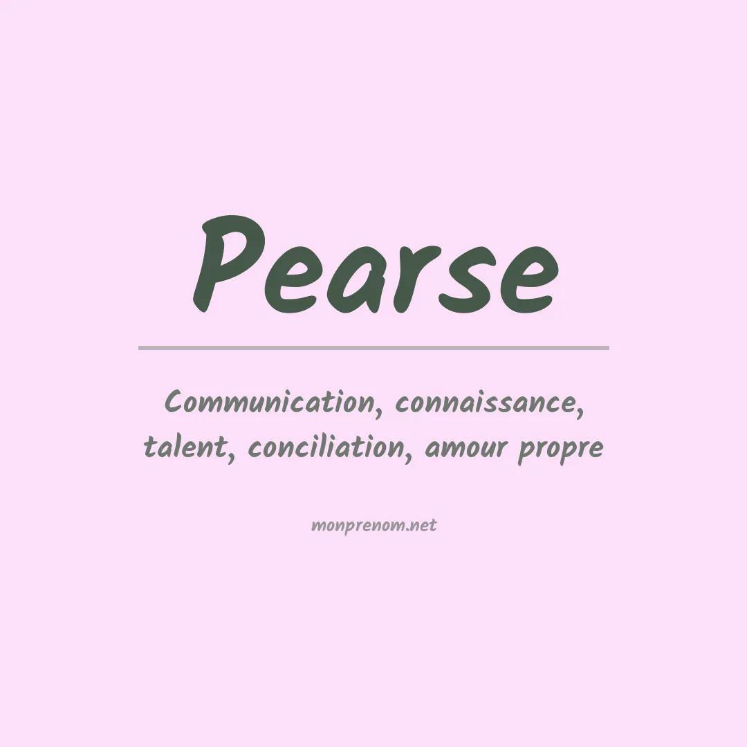 Signification du Prénom Pearse